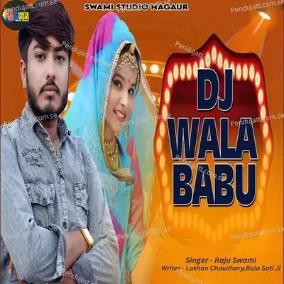 Dj Wala Babu - Raju Swami album cover 