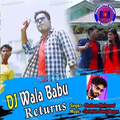Dj Wala Babu Returns - Bhuban Mahanand album cover 