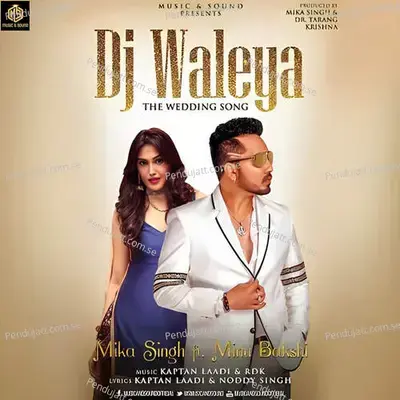 Dj Waleya - Mika Singh album cover 