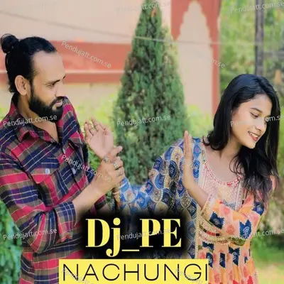 Dj_Pe Nachungi - Prince Kumar album cover 