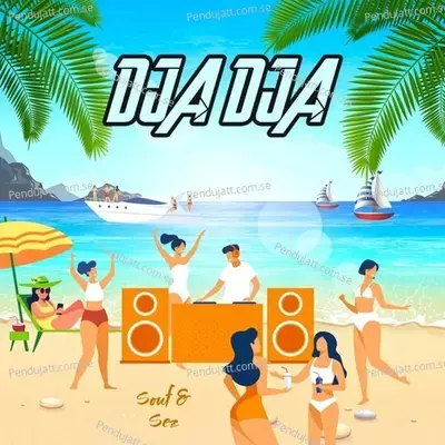 Dja Dja - Sez on the Beat album cover 