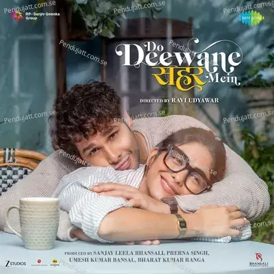 Do Deewane Seher Mein
