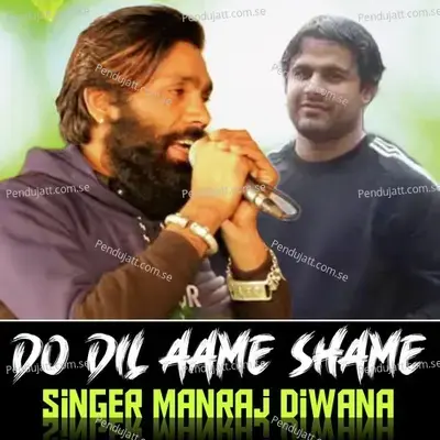 Do Dil Aame Shame Milgya - Manraj Deewana "Rajmana" album cover 