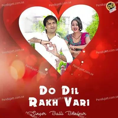 Do Dil Rakh Vari - Balli Bhalpur album cover 