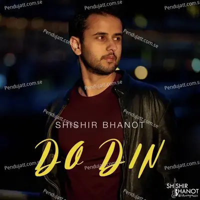 Do Din - Shishir Bhanot album cover 