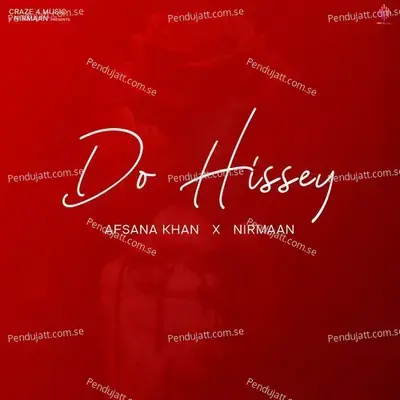 Do Hissey - Afsana Khan album cover 