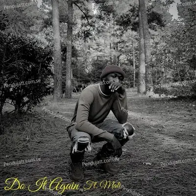 Do It Again - DC D-Nice album cover 