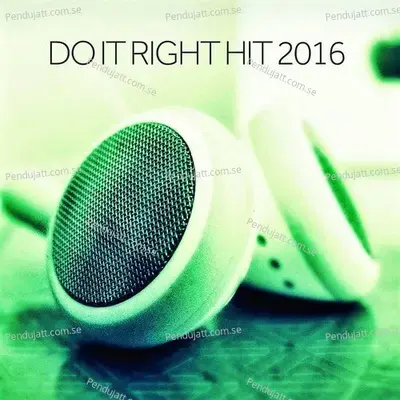 Do It Right - Galaxyano album cover 