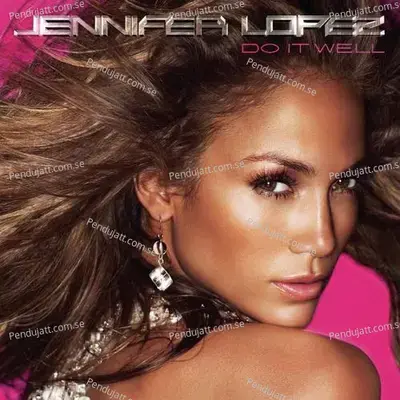 Do It Well - Jennifer Lopez album cover 