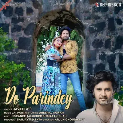 Do Parindey - Jai Parthiv