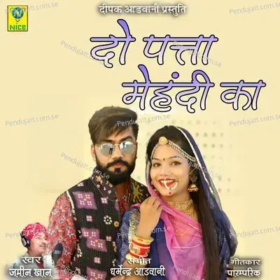 Do Patta Mehndi Ka - Jamin Khan