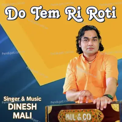 Do Tem Ri Roti - Dinesh Mali album cover 