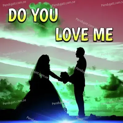 Do You Love Me - Jemanta Kumar Bansal album cover 