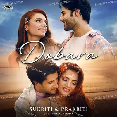 Dobara - Sukriti Kakar