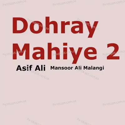 Dohray Mahiye 2 - Asif Ali album cover 