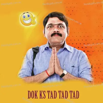 Dok Ks Tad Tad Tad - Makarand Anaspure album cover 