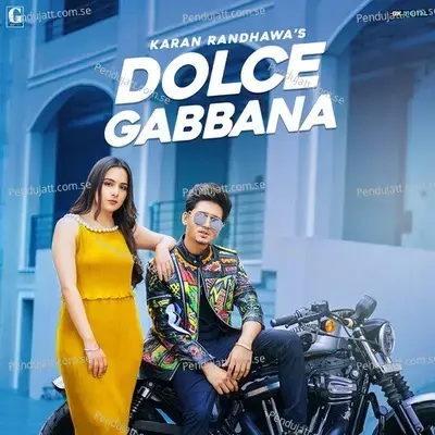 Dolce Gabbana - Karan Randhawa album cover 