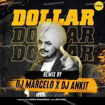 Dollar  Remix Version  - Sidhu Moosewala