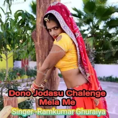 Dono Jodasu Chalenge Mela Me - Ramkumar Ghuraiya album cover 