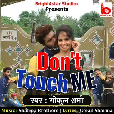 Dont Touch Me - Gokul Sharma album cover 