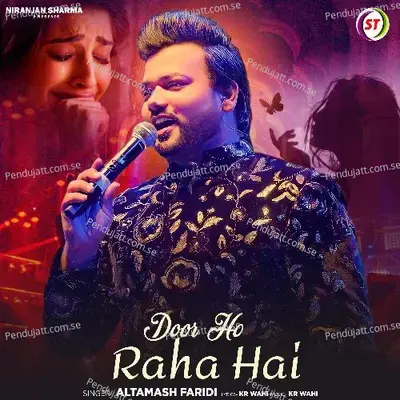 Door Ho Raha Hai - Altamash Faridi album cover 