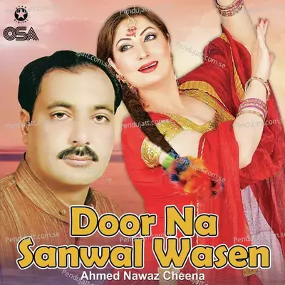 Kyon Pardes Ni Wasaye - Ahmed Nawaz Cheena album cover 