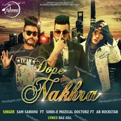 Dope Nakhra - Sam Sandhu album cover 