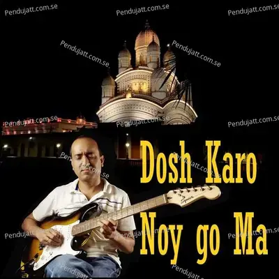 Dosh Karo Noy Go Ma - Amitabha Acharya album cover 