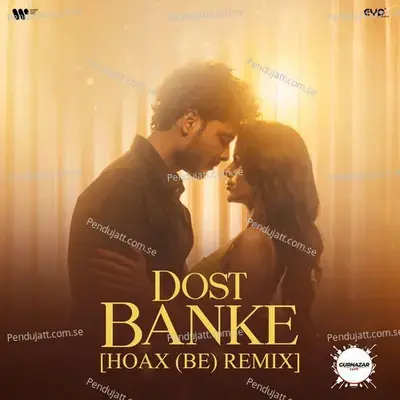 Dost Banke  Hoax  Remix   Remix - Gurnazar album cover 