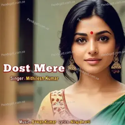 Dost Mere - Mithilesh Kumar album cover 