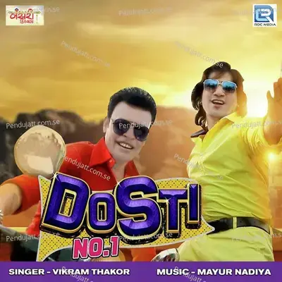 Dosti No 1 - Vikram Thakor album cover 