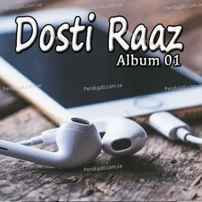 Dosti Raaz  Vol  1 - Sabir Fida cover album