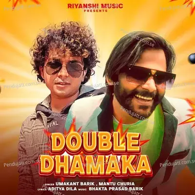 Double Dhamaka - Umakant Barik