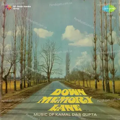 Down Memory Lane Music Of Kamal Das Gupta - Sandhya Mukherjee cover album