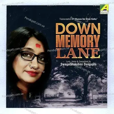 Down Memory Lane - Swagatalakshmi Dasgupta album cover 