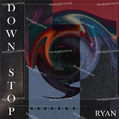 Down Stop - Ryan album cover 