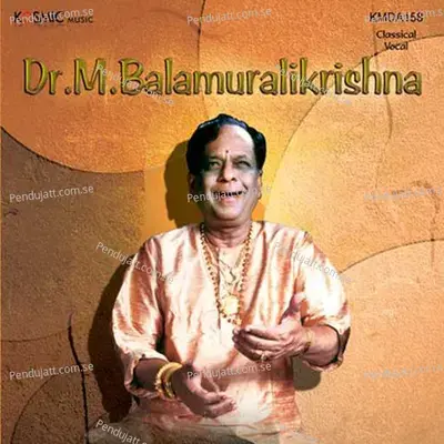 Dr m balamuralikrishna - Thyagaraja cover album