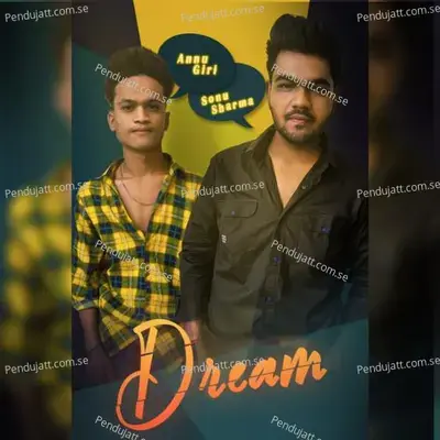 Dream - Sonu Sharma