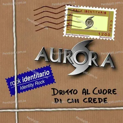 Dritto Al Cuore Di Chi Crede - Aurora cover album