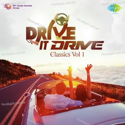 Drive It Down - Classics - Vol. 1 - Various Artists cover album