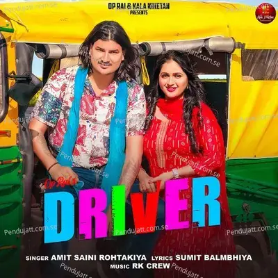 Driver - Amit Saini Rohtakiya album cover 