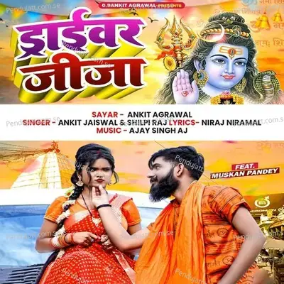 Driver Jija - Ankit Jaiswal album cover 