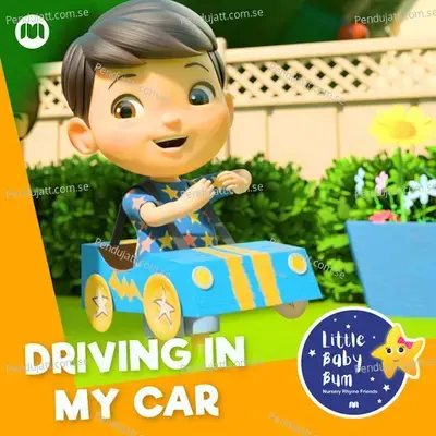 Driving In My Car (Let'S Go Zoom) - Little Baby Bum Nursery Rhyme Friends