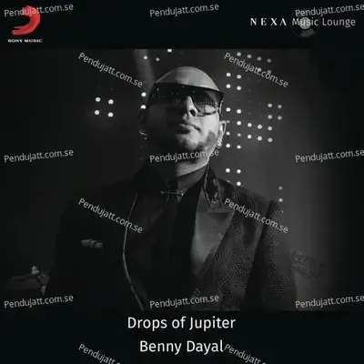 Drops Of Jupiter - Benny Dayal album cover 