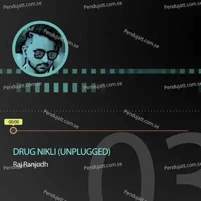 Drug Nikli - Raj Ranjodh album cover 
