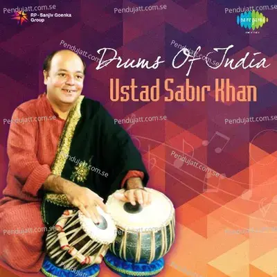 Tabla Recital - Vilambit Teentaal - Ustad Sabir Khan - Ustad Sabir Khan album cover 