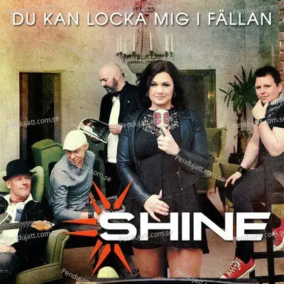 Du Kan Locka Mig I F  llan - Shine album cover 