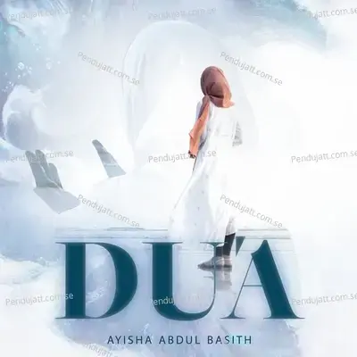 Dua - Ayisha Abdul Basith album cover 