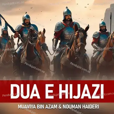 Dua E Hijazi - Muaviya Bin Azam album cover 