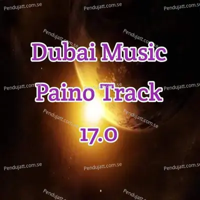 Dubai Music Paino Track 17 0 - Lakhan Hire album cover 